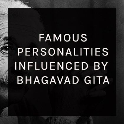 famous-personalities-influenced-by-bhagavad-gita-